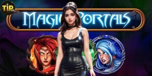 Slot Magic Portals Tipclub: Trải Nghiệm Phép Thuật & Giải Thưởng Lớn